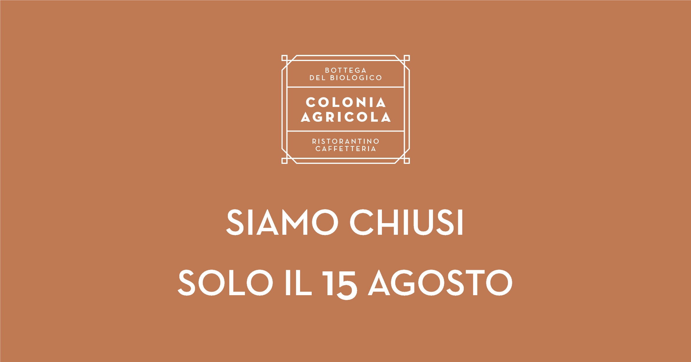 Chiusura Ferragosto