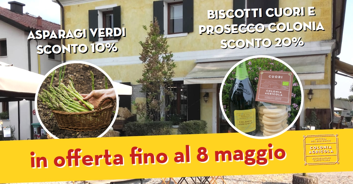 promo asparagi verdi, biscotti cuore e prosecco Colonia Agricola